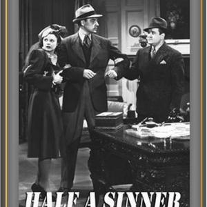 Heather Angel Joe Devlin and John Dusty King in Half a Sinner 1940