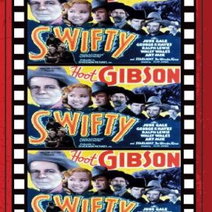 June Gale Hoot Gibson George Gabby Hayes Bob Kortman Art Mix and Hal Taliaferro in Swifty 1935