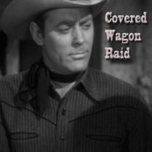 Allan Lane in Covered Wagon Raid (1950)