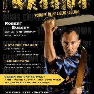 Gracing the cover of Warrior Magazine, August, 2013