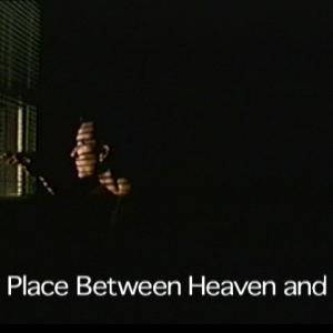 'The Place Between Heaven and Hell' Directed by Craig Horowitz, Starring David Madison as 'Justin.' Feature film.