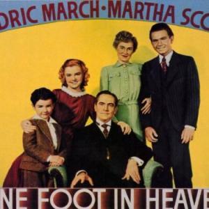 Elisabeth Fraser Fredric March and Martha Scott in One Foot in Heaven 1941