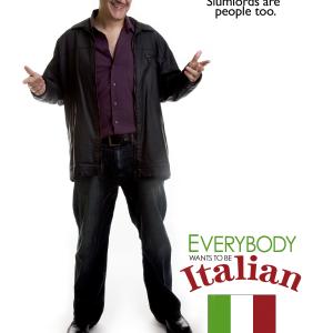PJ Marino as Mario in this EVERYBODY WANTS TO BE ITALIAN promo poster