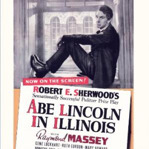 Raymond Massey in Abe Lincoln in Illinois 1940