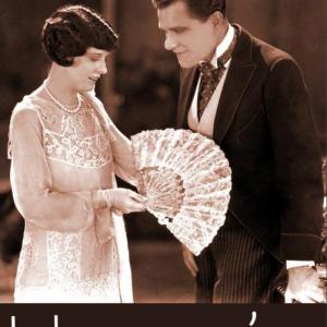 Bert Lytell and May McAvoy in Lady Windermeres Fan 1925