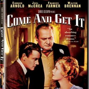 Frances Farmer Edward Arnold and Joel McCrea in Come and Get It 1936