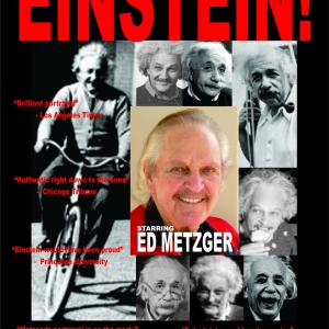 Flyer designed by Joel Gelff for Ed Metzgers nationally acclaimed oneman show EINSTEIN