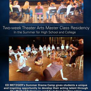 ED METZGER presents DRAMA CAMP, a 2-week Theater Arts workshop.