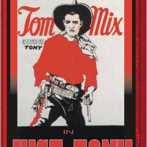 Tom Mix in Just Tony (1922)