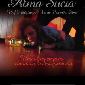 ALMA SUCIA  Movie poster