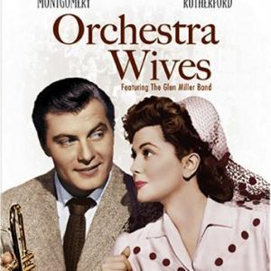 George Montgomery and Ann Rutherford in Orchestra Wives 1942