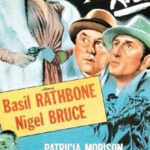 Basil Rathbone Nigel Bruce and Patricia Morison in Dressed to Kill 1946