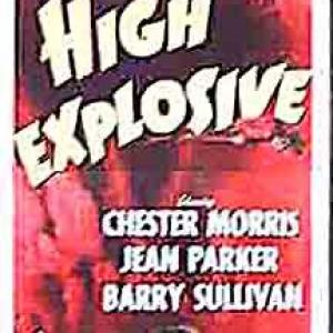 Chester Morris, Jean Parker and Barry Sullivan in High Explosive (1943)