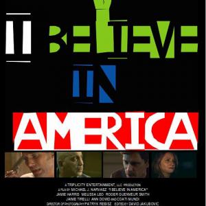 I BELIEVE IN AMERICA with Melissa Leo Roger Guenveur Smith Jaime Harris Jaime Tirelli Ann Dowd and Coati Mundi