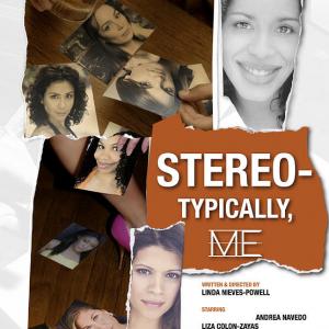 Poster for Stereotypically Me starring Andrea Navedo and Liza ColonZayas