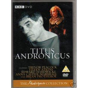 Titus Andronicus  BBC Shakespeare Collection starring Trevor Peacock and Elieen Atkins Sean Bean had a small part as The Clown Phillida Lloyd and Sophie Neville were the Assistant Floor Managers