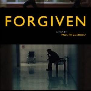 FORGIVEN official movie poster for the dramatic film Forgiven with Patt Noday