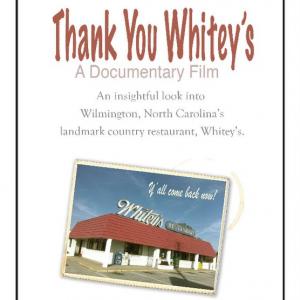 THANK YOU WHITEY's: Patt Noday: official movie poster for this charming southern documentary with voiceover narrative by Patt Noday about a family-owned diner that survived many decades and hurricanes in Wilmington, NC.