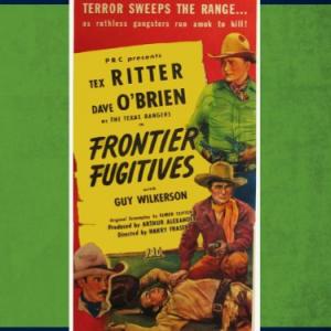 Dave OBrien Tex Ritter and Guy Wilkerson in Frontier Fugitives 1945