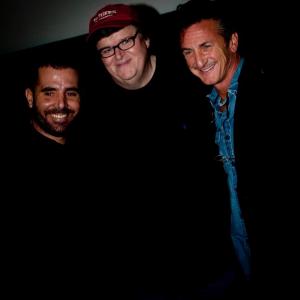 With Sean Penn and Michael Moore