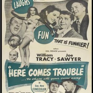 Eddie Bartell Beverly Lloyd Emory Parnell Joe Sawyer William Tracy and Joan Woodbury in Here Comes Trouble 1948