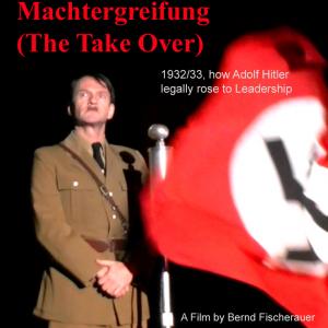 Machtergreifung  The Takeover