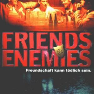 Friends And Enemies poster Roger Rignack starring