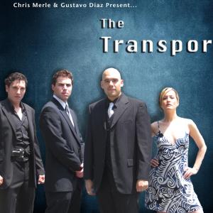 Poster for the film THE TRANSPORT Starring Cali  Logan Diaz