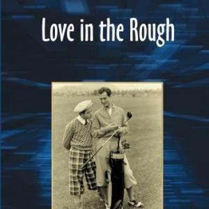Robert Montgomery and Benny Rubin in Love in the Rough 1930