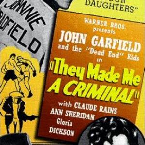 Claude Rains John Garfield and Ann Sheridan in They Made Me a Criminal 1939