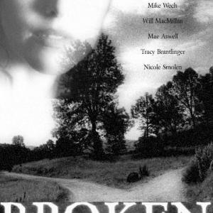 Poster for the film, 'Broken'