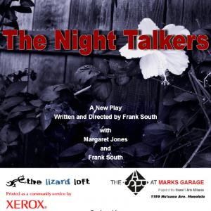 The Night Talkers - written and directed by Frank South with Margaret Jones & Frank South Honolulu 2007