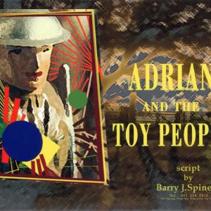 Script  Adrian and the Toy People