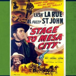 Lash La Rue and Al St John in Stage to Mesa City 1947