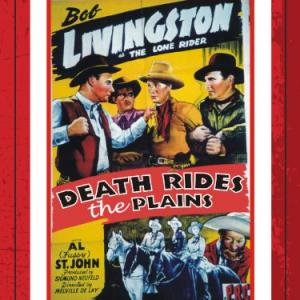 Robert Livingston Patti McCarty and Al St John in Death Rides the Plains 1943