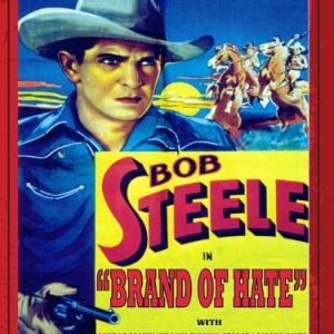Bob Steele in The Brand of Hate 1934