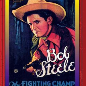Bob Steele in The Fighting Champ 1932