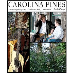 Carolina Pines front cover Inspired by Perry D Sullivan Lost Flowers