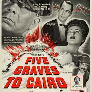 Anne Baxter, Erich von Stroheim, Fortunio Bonanova, Akim Tamiroff and Franchot Tone in Five Graves to Cairo (1943)