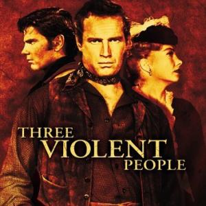 Charlton Heston Anne Baxter and Tom Tryon in Three Violent People 1956