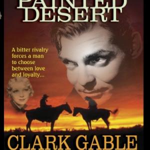 Clark Gable and Helen Twelvetrees in The Painted Desert (1931)