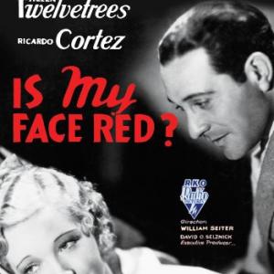 Ricardo Cortez and Helen Twelvetrees in Is My Face Red? (1932)