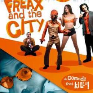 movie poster .Freax and The City