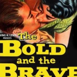 The Bold and the Brave Cast Includes Mickey Rooney Don Taylor Wendell Corey Ralph Votrian Etc