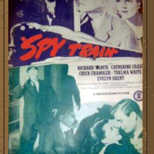Chick Chandler Richard Travis and Thelma White in Spy Train 1943