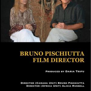 The DVD cover of the BRUNO PISCHIUTTA FILM DIRECTOR documentary featuring producer Daria Trifu and Bruno Pischiutta