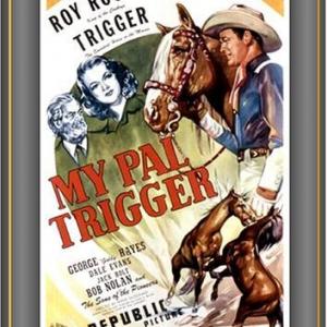 Roy Rogers, Dale Evans, George 'Gabby' Hayes and Trigger in My Pal Trigger (1946)