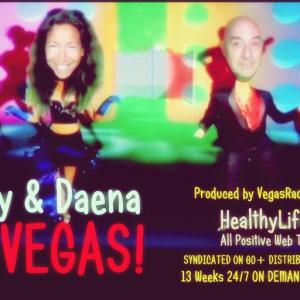 Daena Smoller and Larry Montz host Larry & Daena DO VEGAS!, live at ASTON MonteLago Village Resort at Lake Las Vegas and produced by VegasRadio.Today for HealthyLife.net and 60 syndicated distribution platforms. Official site: http://vegasradio.today