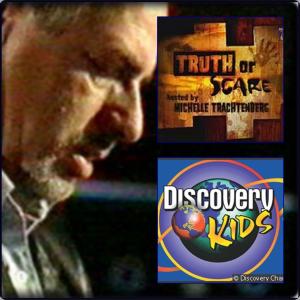 ISPR Parapsychologist Dr Larry Montz on TRUTH OR SCARE hosted by Michelle Trachtenberg on Discovery Kids also on The Hub and Hulu