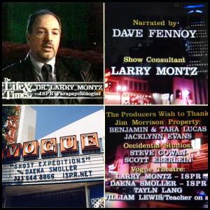 2000 The Life  Times Ghosts of Tinsel Town for TNN ISPR Parapsychologist Dr Larry Montz  Show Consultant Locations and onscreen